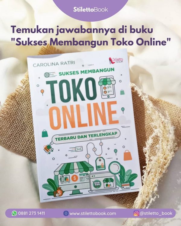 4 Langkah Mudah Bangun Toko Online Dan Cara Mengelolanya - Stiletto Book