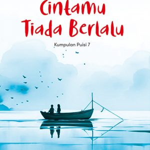 cintamu tiada berlalu