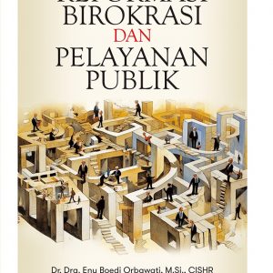 Reformasi Birokrasi dan Pelayanan Publik