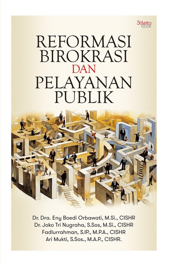 Reformasi Birokrasi dan Pelayanan Publik